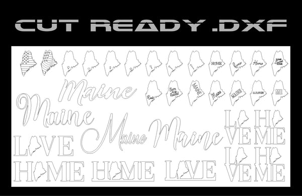 A black and white graphic featuring CUT READY .DXF at the top showcases digital artwork outlines of Maine, decorative texts, and LOVE and HOME designs with the state shape, perfectly capturing the Maine theme. Product: Maine State Theme - DXF Cut Ready File Collection by Hytek Tools - Fiber Laser Sales - USA.
