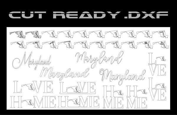 The Maryland State Theme - DXF Cut Ready File Collection by Hytek Tools includes outlines of Maryland, the word Maryland in various fonts, and phrases like LOVE and HOME. Ideal for fiber laser cutting projects with a local flair.